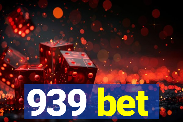 939 bet